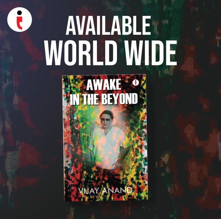 Awake in the Beyond: Author Vijay Anand Explores the Mysteries of Life, Sleep, and Spiritual Awakening