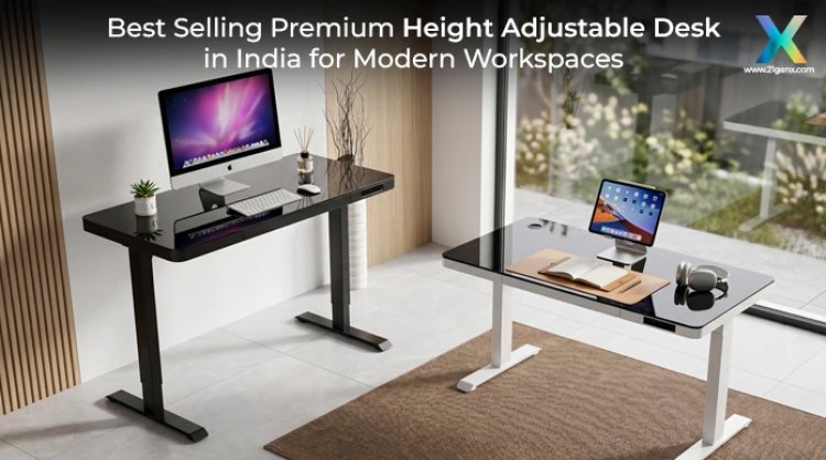 Best Selling Premium Height Adjustable Desk in India for Modern Workspaces